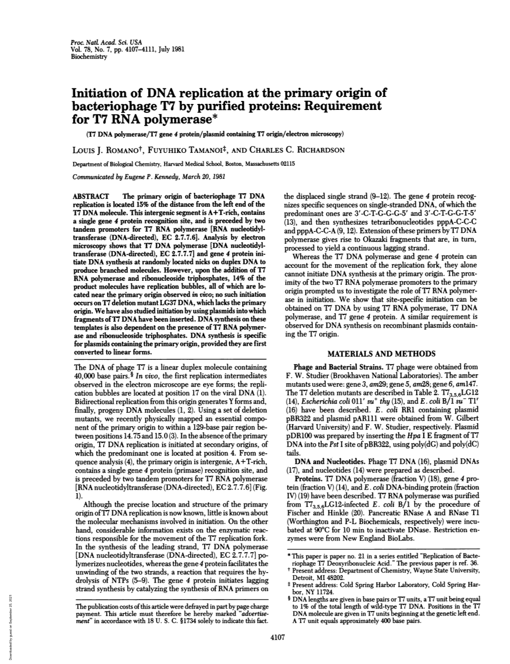 For T7 RNA Polymerase* (T7 DNA Polymerase/T7 Gene 4 Protein/Plasmid Containing T7 Origin/Electron Microscopy) Louis J