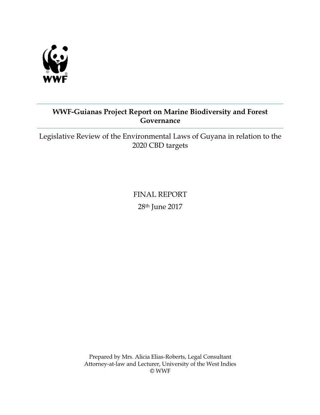 WWF-Guianas Project Report on Marine Biodiversity and Forest Governance