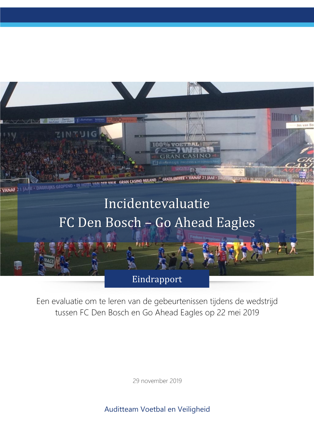 Incidentevaluatie FC Den Bosch – Go Ahead Eagles