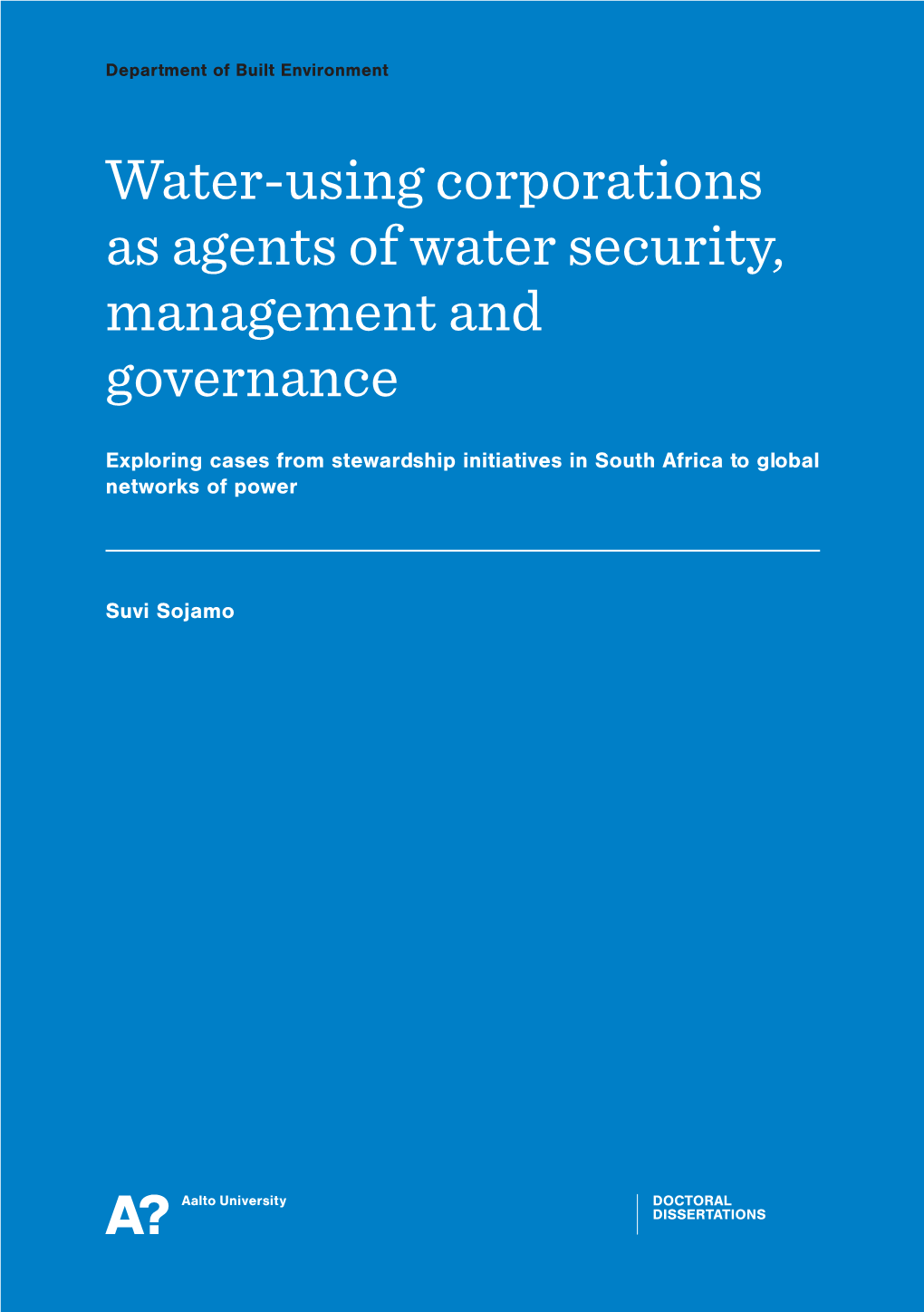 Water-Using Corporations As Agents of Water Security, Managementand
