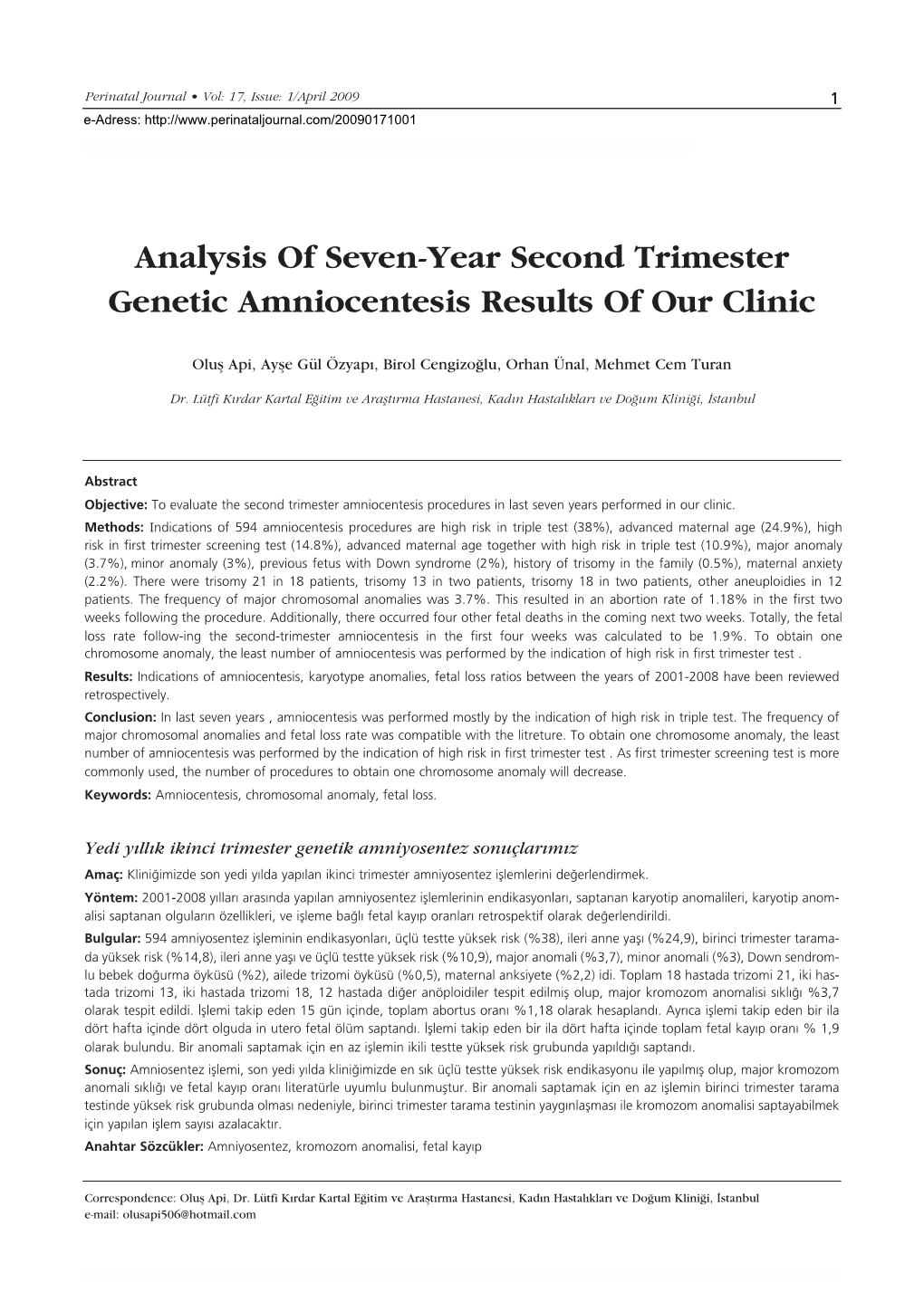 Analysis of Seven-Year Second Trimester Genetic Amniocentesis Results of Our Clinic