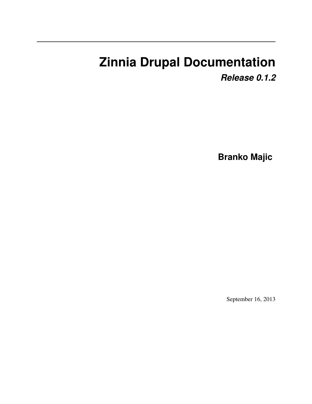 Zinnia Drupal Documentation Release 0.1.2