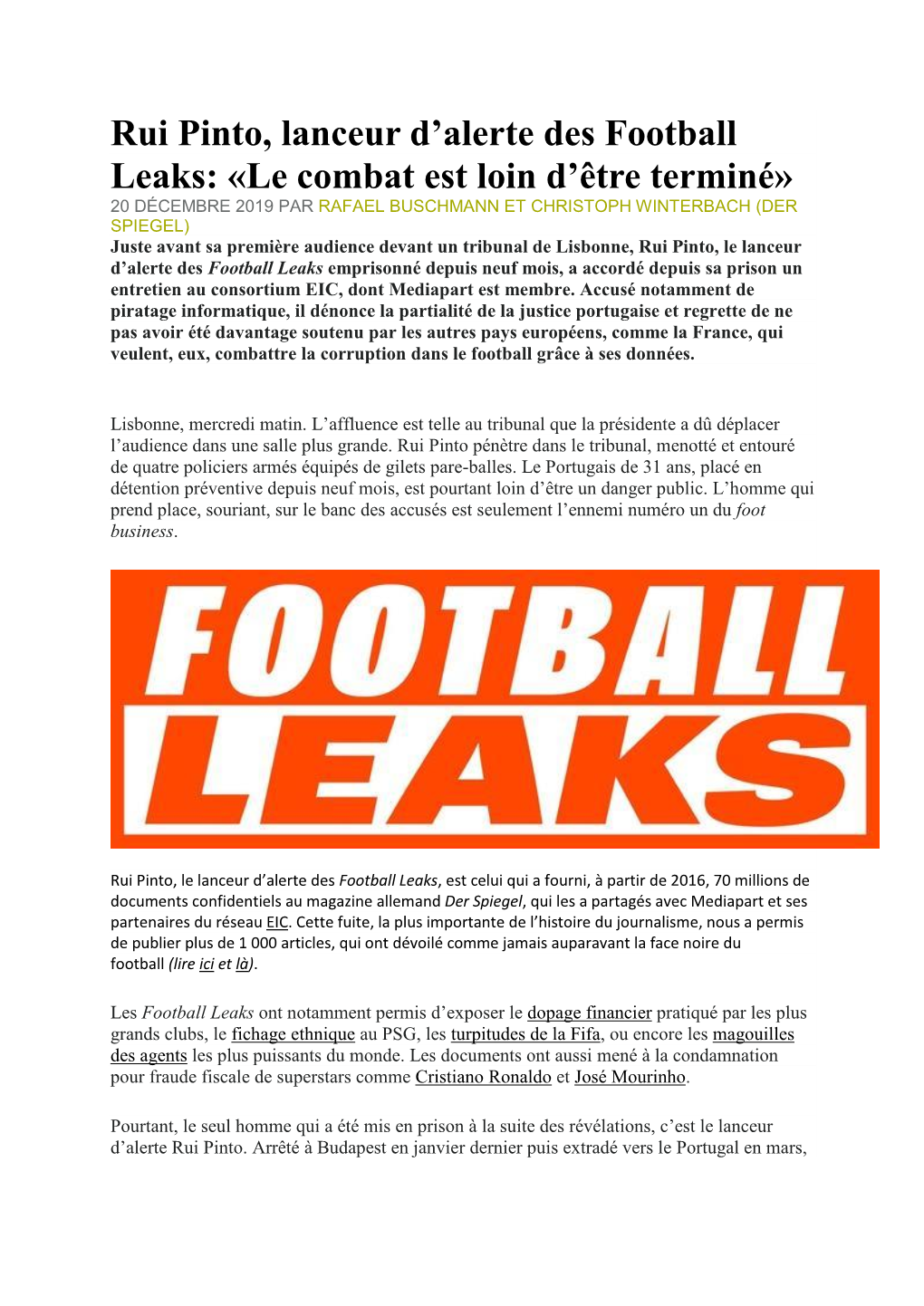 Rui Pinto, Lanceur D'alerte Des Football Leaks: «Le Combat Est Loin D'être Terminé»