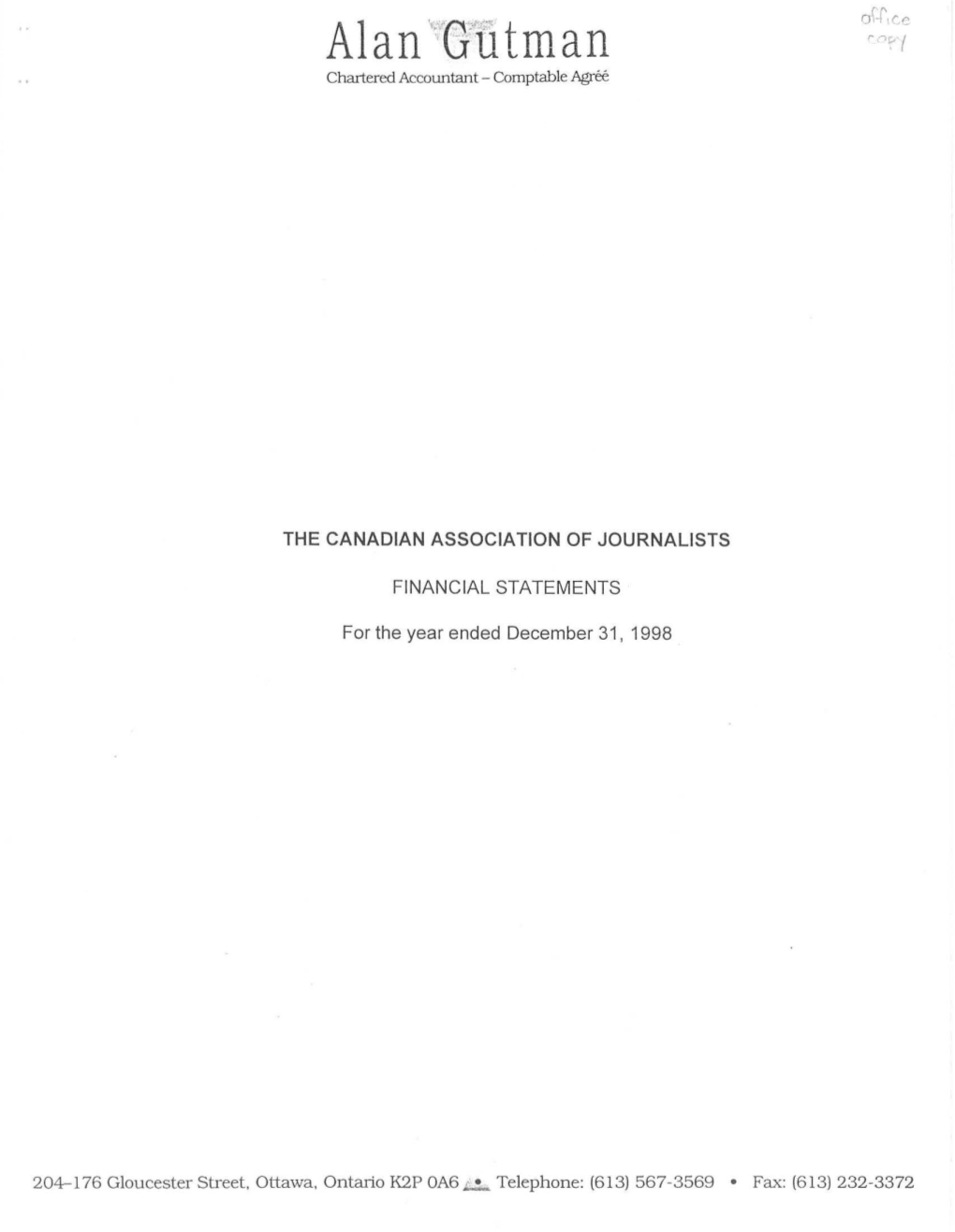 THE CANADIAN ASSOCIATION of JOURNALISTS FINANCIAL STATEMENTS for the Year Ended December 31, 1998