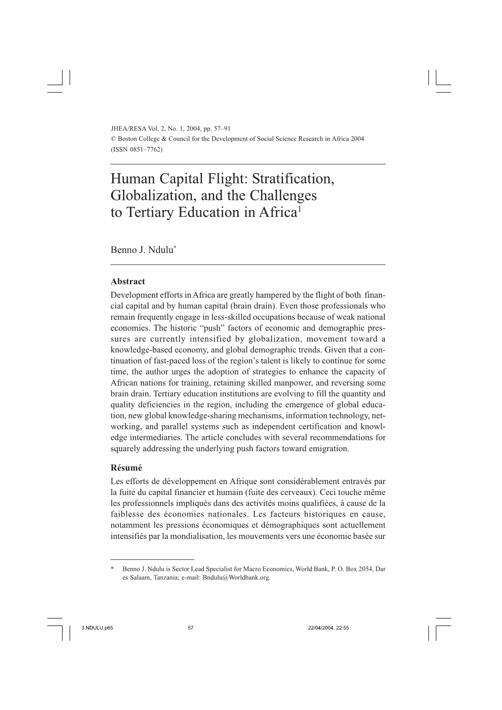 Human Capital Flight: Stratification, Globalization, and the Challenges to Tertiary Education in Africa1