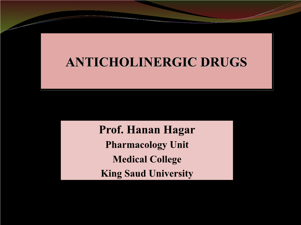 1- Anticholinergic Drugs.Pdf