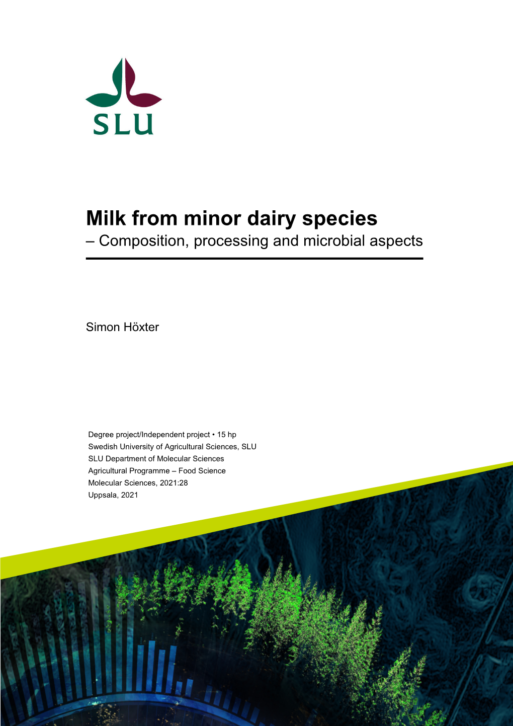 Milk from Minor Dairy Species – Composition, Processing and Microbial Aspects