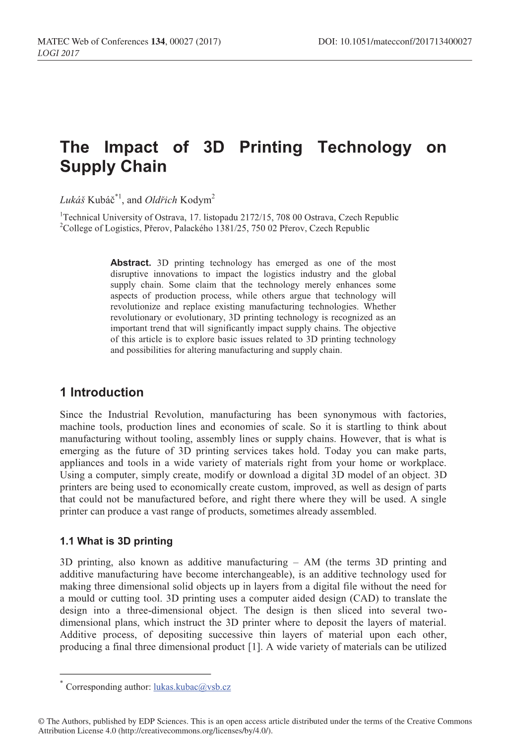 The Impact of 3D Printing Technology on Supply Chain