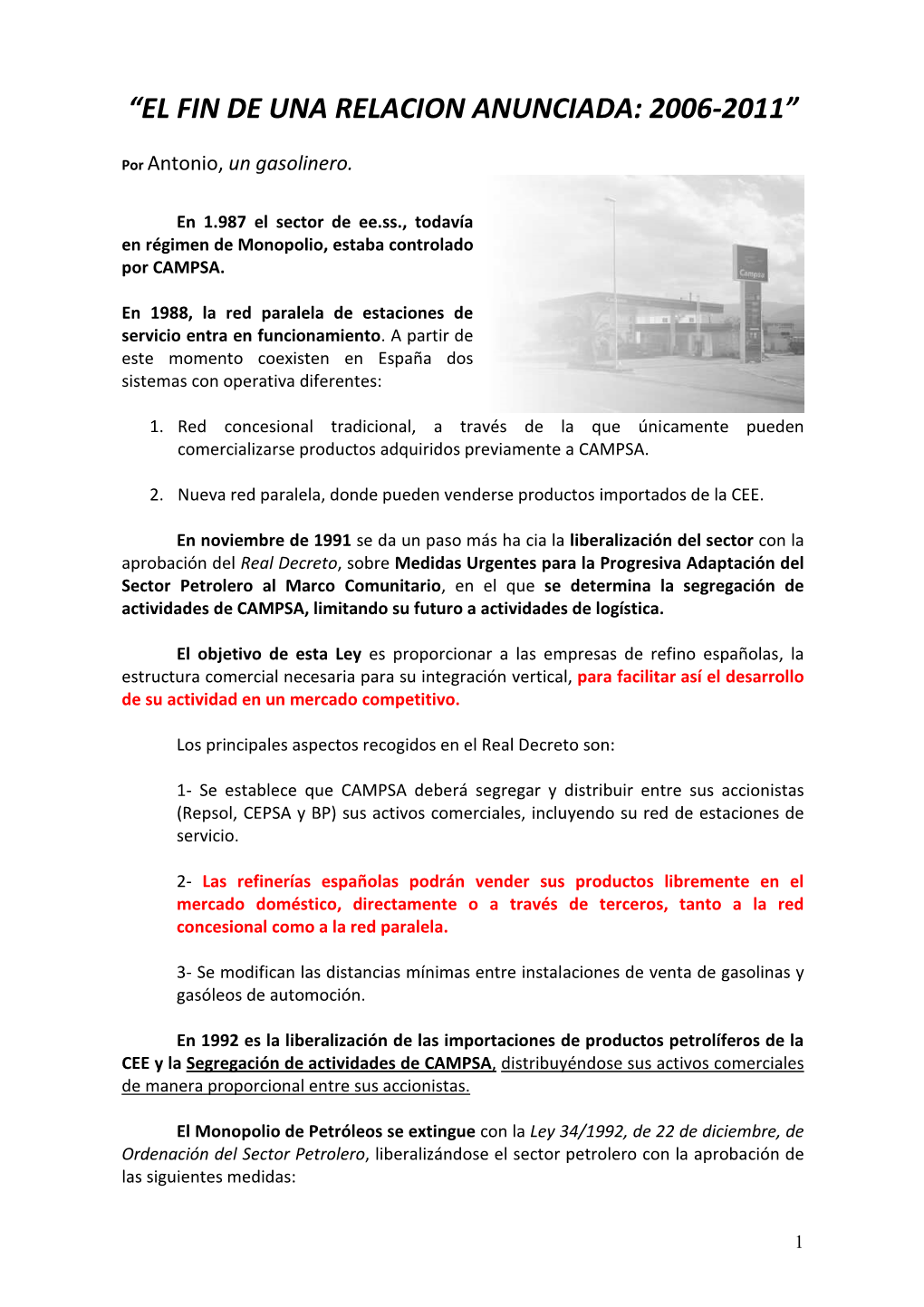 El Fin De Una Relacion Anunciada: 2006-2011”