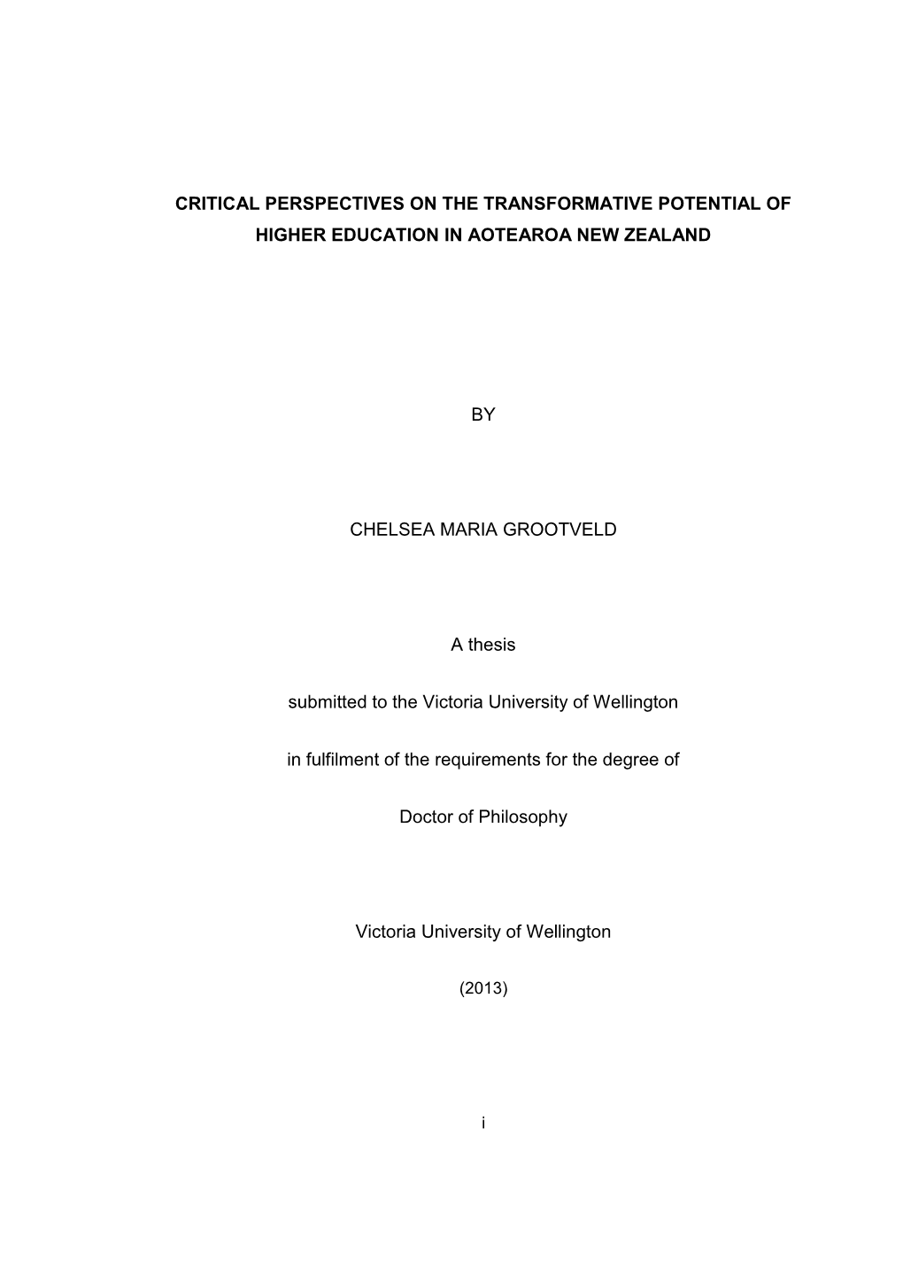 Critical Perspectives on the Transformative Potential of Higher Education in Aotearoa New Zealand by Chelsea Maria Grootveld A