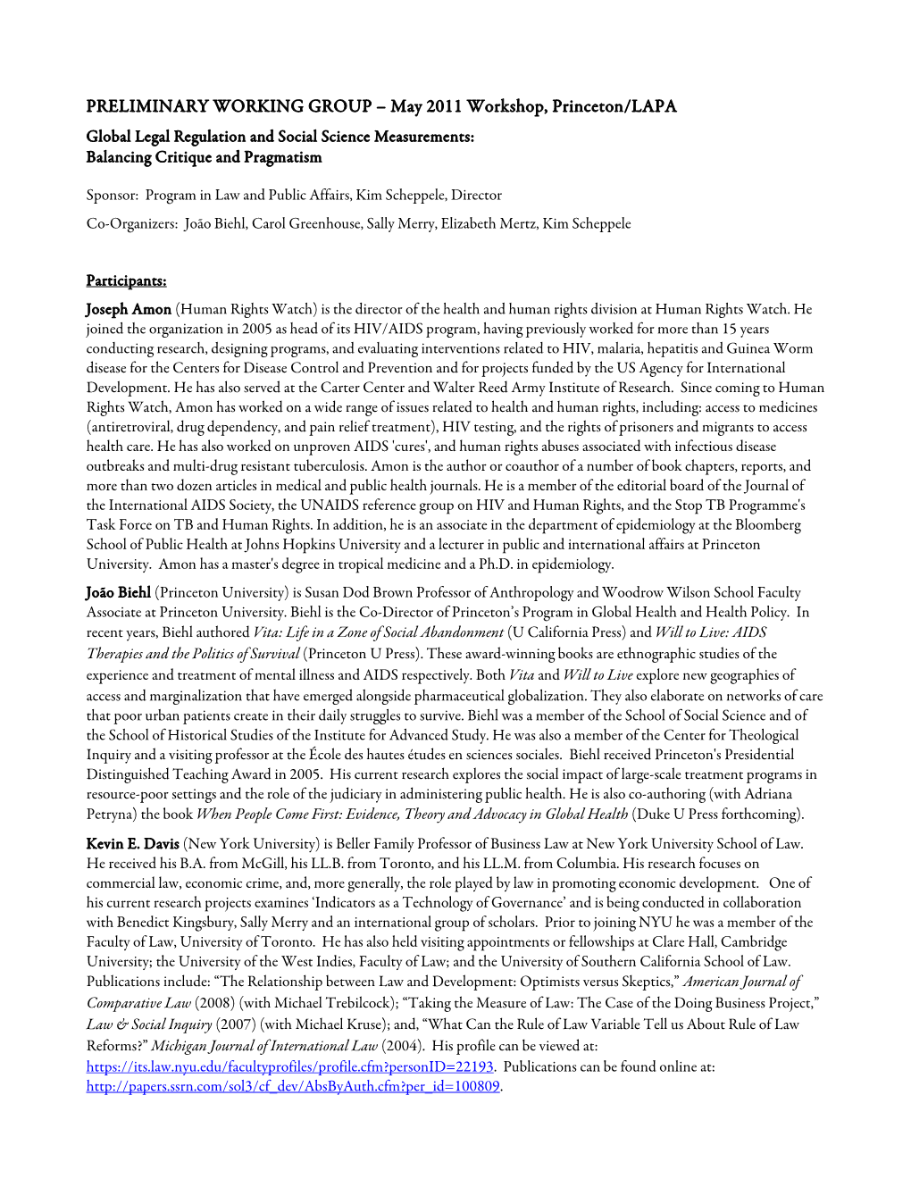 PRELIMINARY WORKING GROUP – May 2011 Workshop, Princeton/LAPA Global Legal Regulation and Social Science Measurements: Balancing Critique and Pragmatism