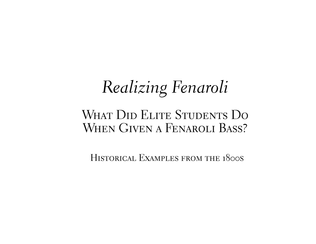 Realizing Fenaroli What Did Elite Students Do When Given a Fenaroli Bass?