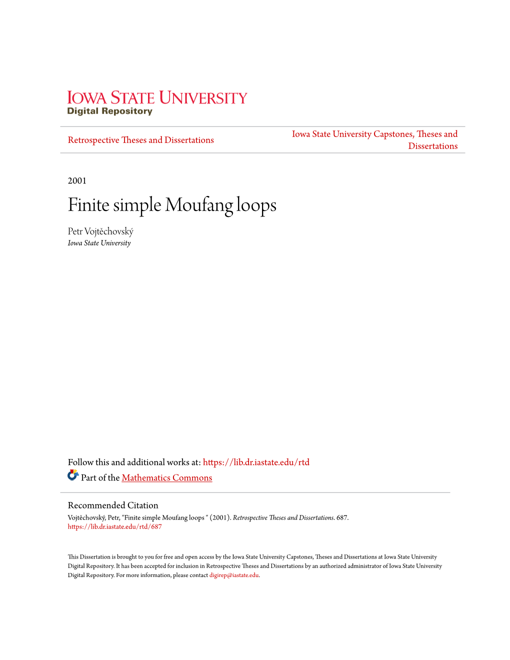 Finite Simple Moufang Loops Petr Vojtěchovský Iowa State University