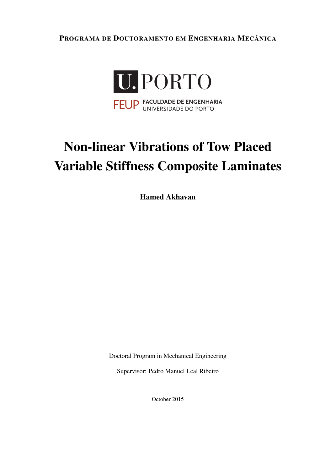 Non-Linear Vibrations of Tow Placed Variable Stiffness Composite Laminates