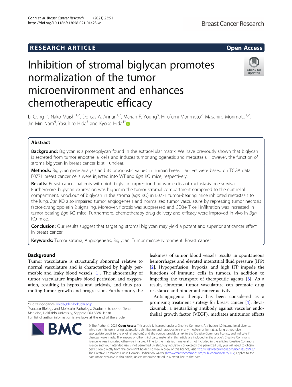 Inhibition of Stromal Biglycan Promotes Normalization of the Tumor Microenvironment and Enhances Chemotherapeutic Efficacy Li Cong1,2, Nako Maishi1,2, Dorcas A