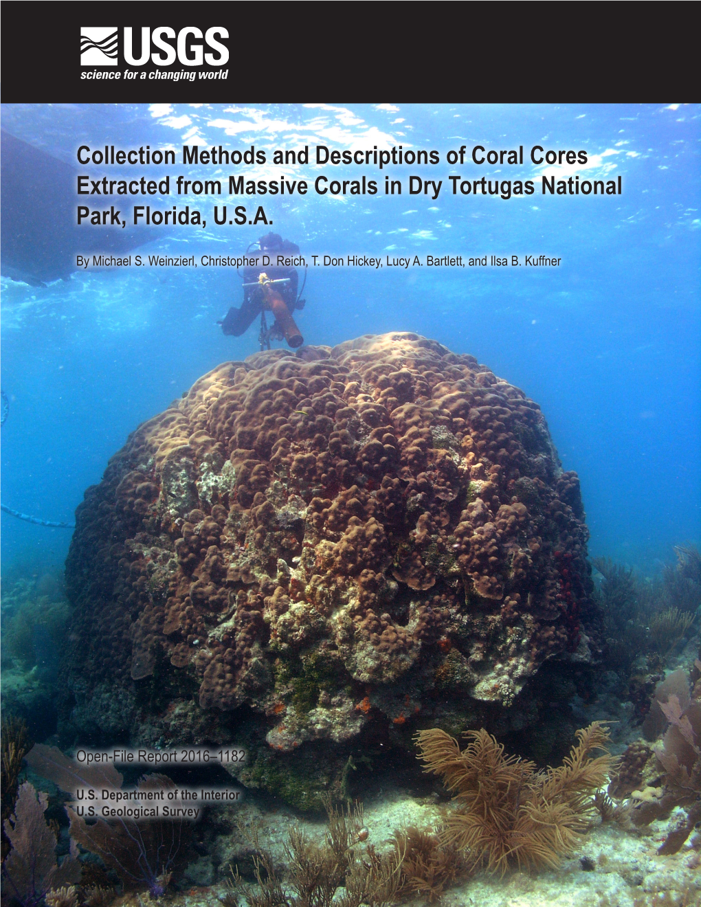 Collection Methods and Descriptions of Coral Cores Extracted from Massive Corals in Dry Tortugas National Park, Florida, U.S.A
