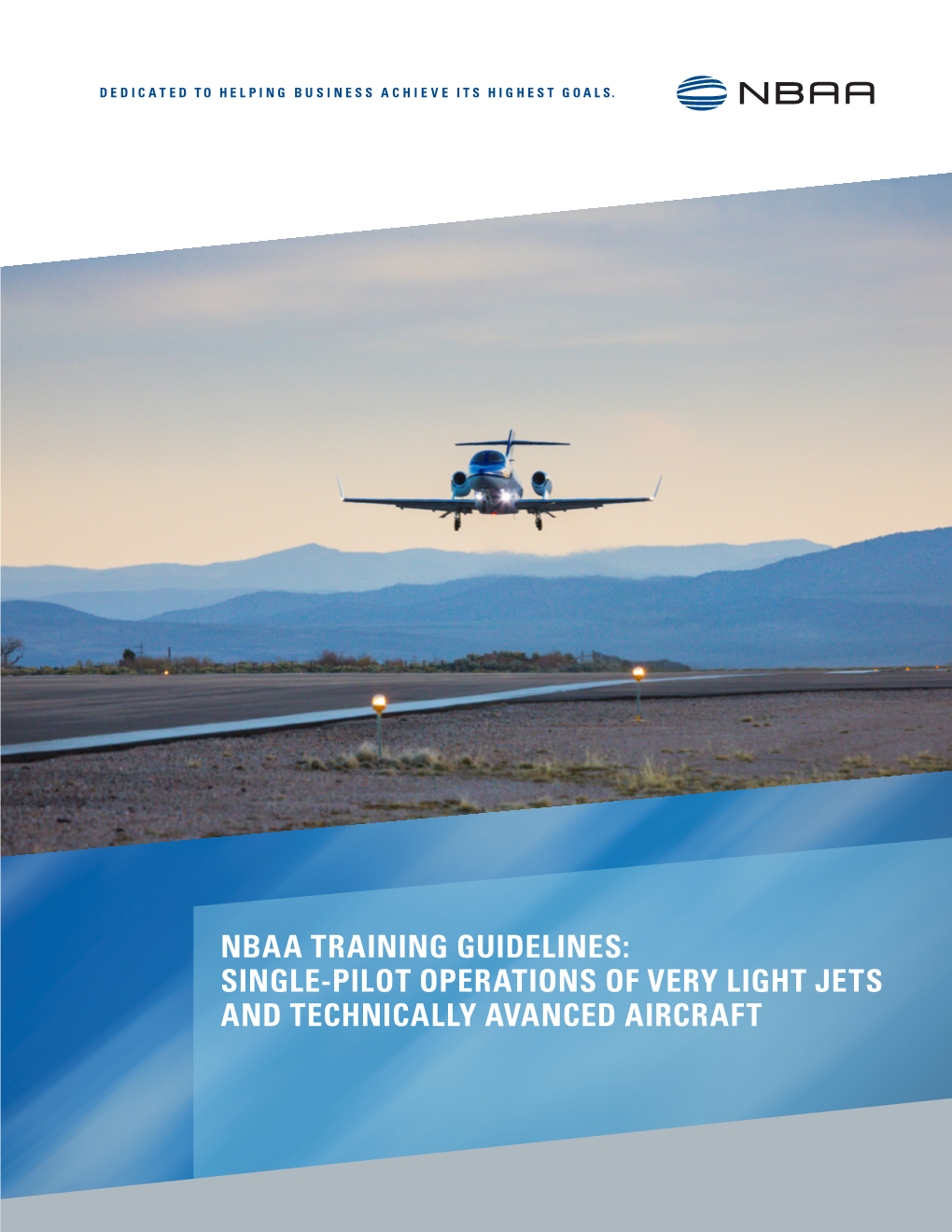 NBAA Training Guidelines for Single Pilot Operations of Very Light Jets