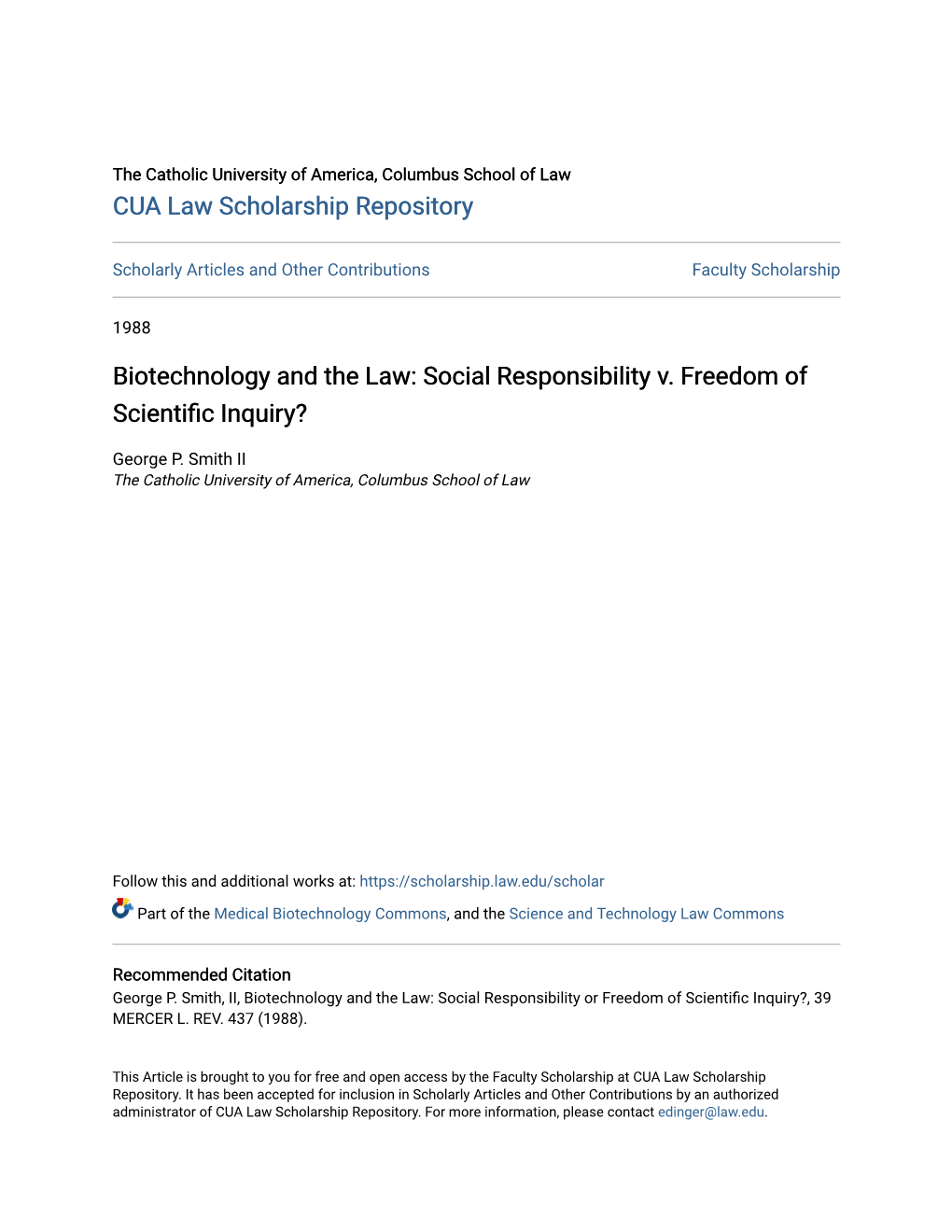 Biotechnology and the Law: Social Responsibility V. Freedom of Scientific Inquiry?