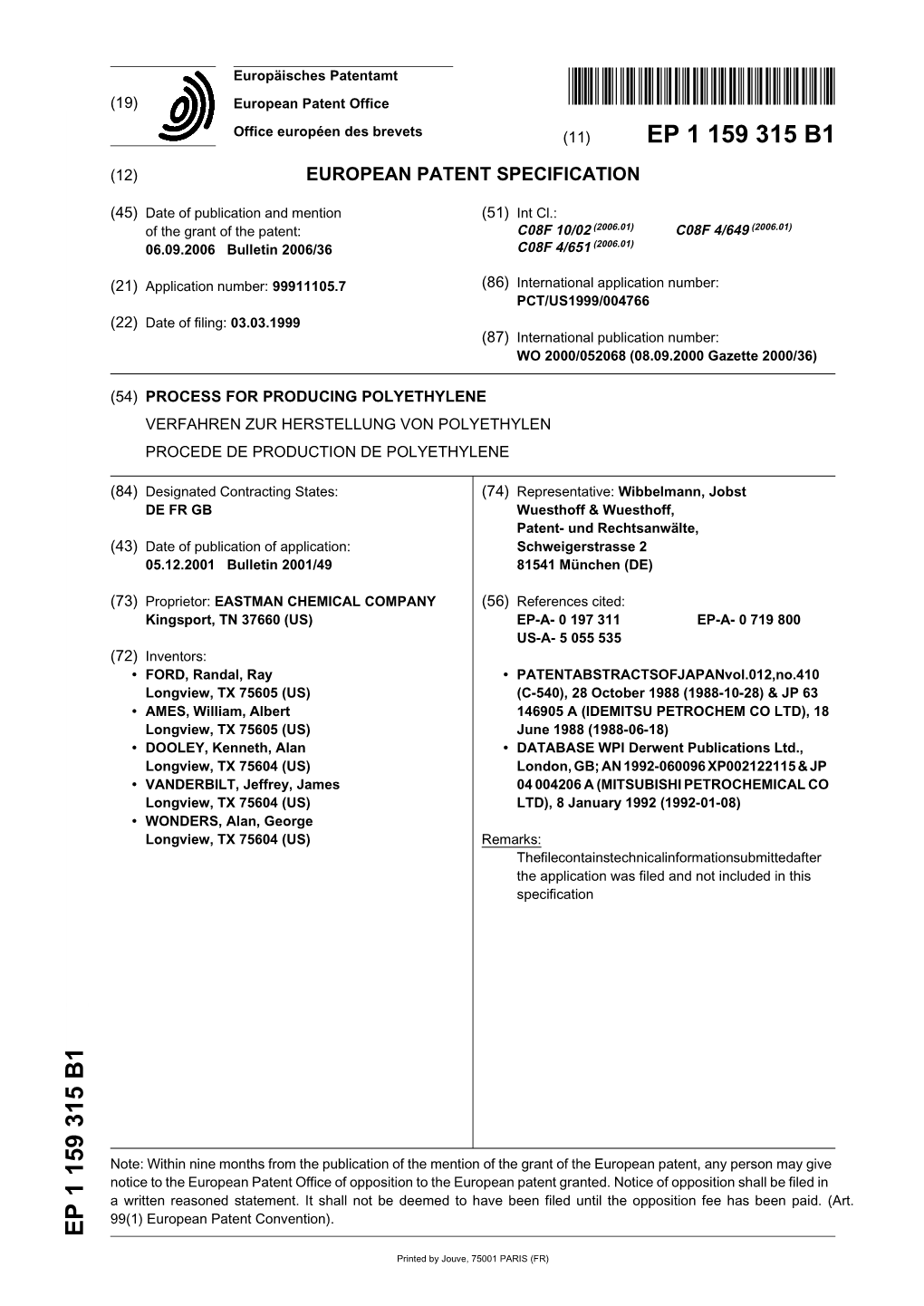 Process for Producing Polyethylene Verfahren Zur Herstellung Von Polyethylen Procede De Production De Polyethylene