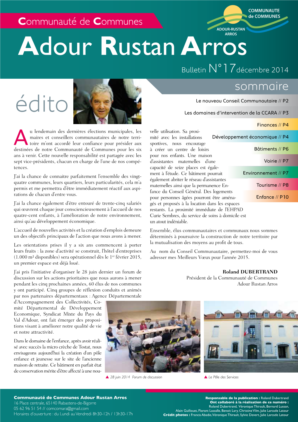 Communauté De Communes ADOUR-RUSTAN ARROS Adour Rustan Arros Bulletin N°17Décembre 2014 Sommaire