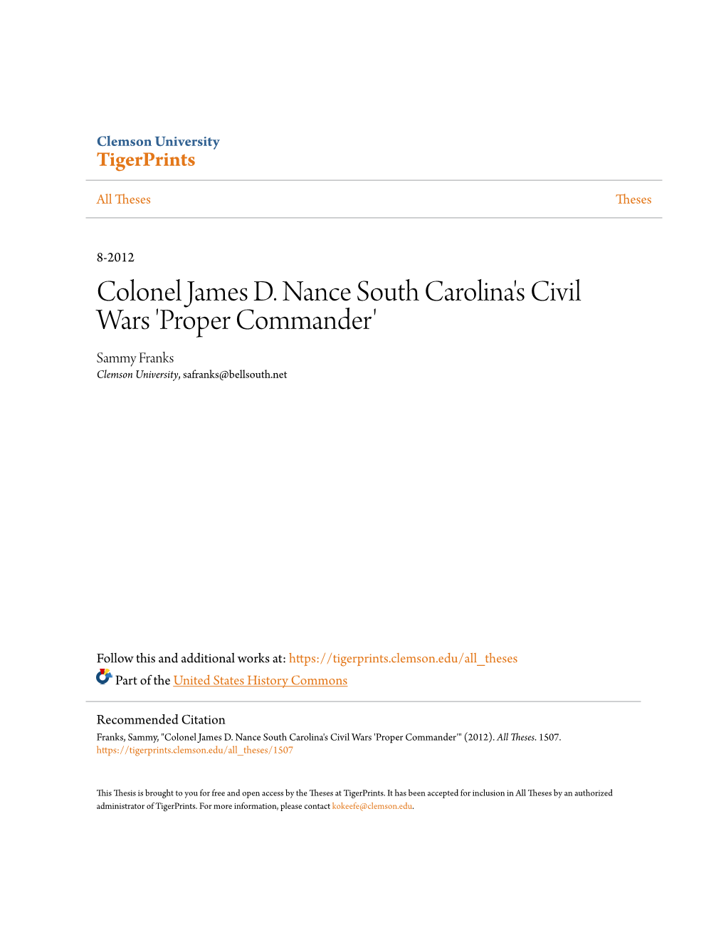 Colonel James D. Nance South Carolina's Civil Wars 'Proper Commander' Sammy Franks Clemson University, Safranks@Bellsouth.Net