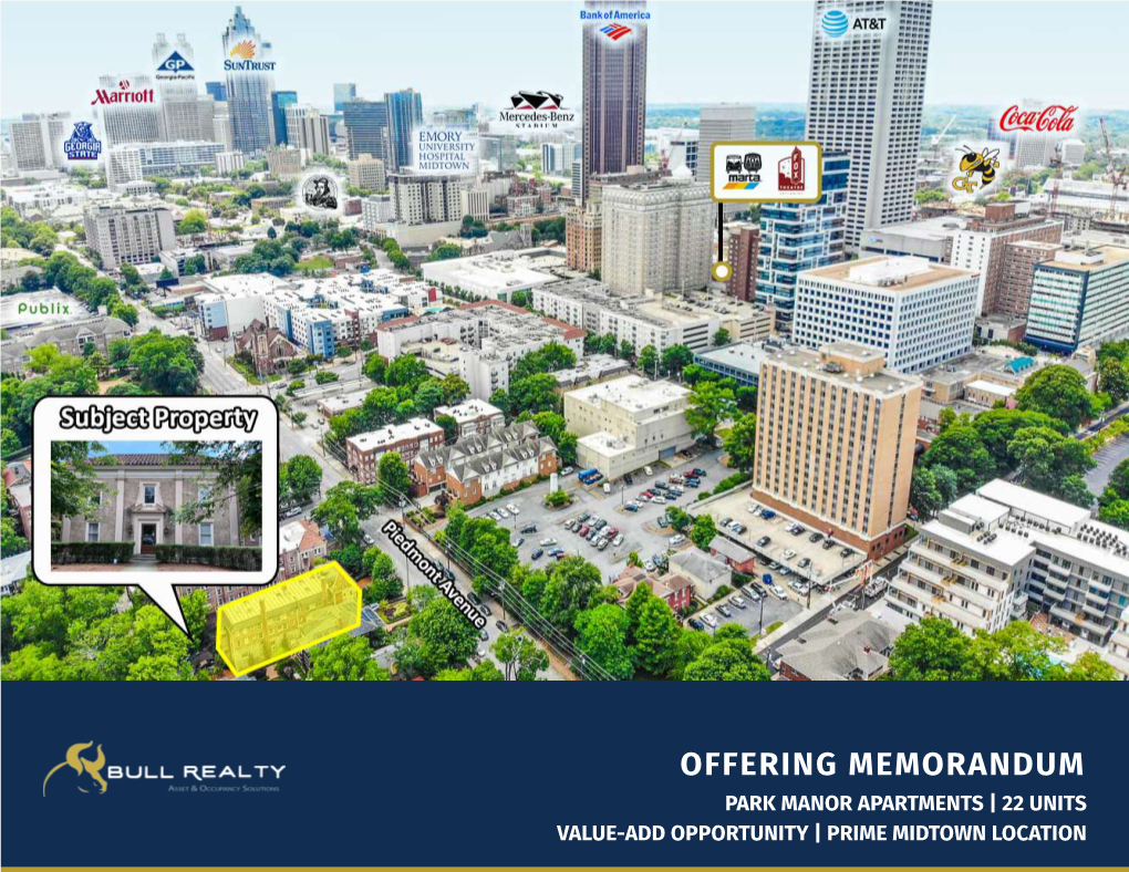Offering Memorandum Park Manor Apartments | 22 Units Value-Add Opportunity | Prime Midtown Location Table of Contents