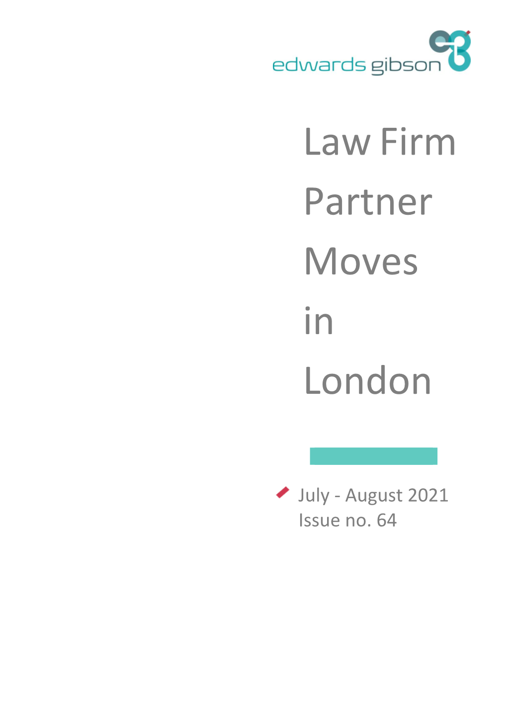 Law Firm Partner Moves in London