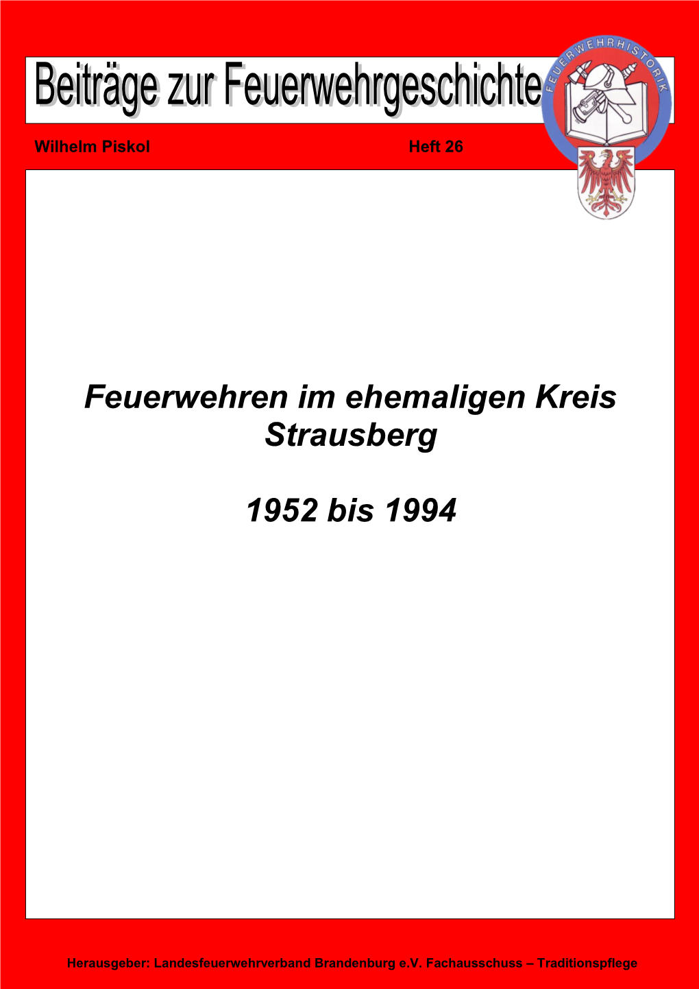 Feuerwehren Im Ehemaligen Kreis Strausberg 1952 Bis 1994