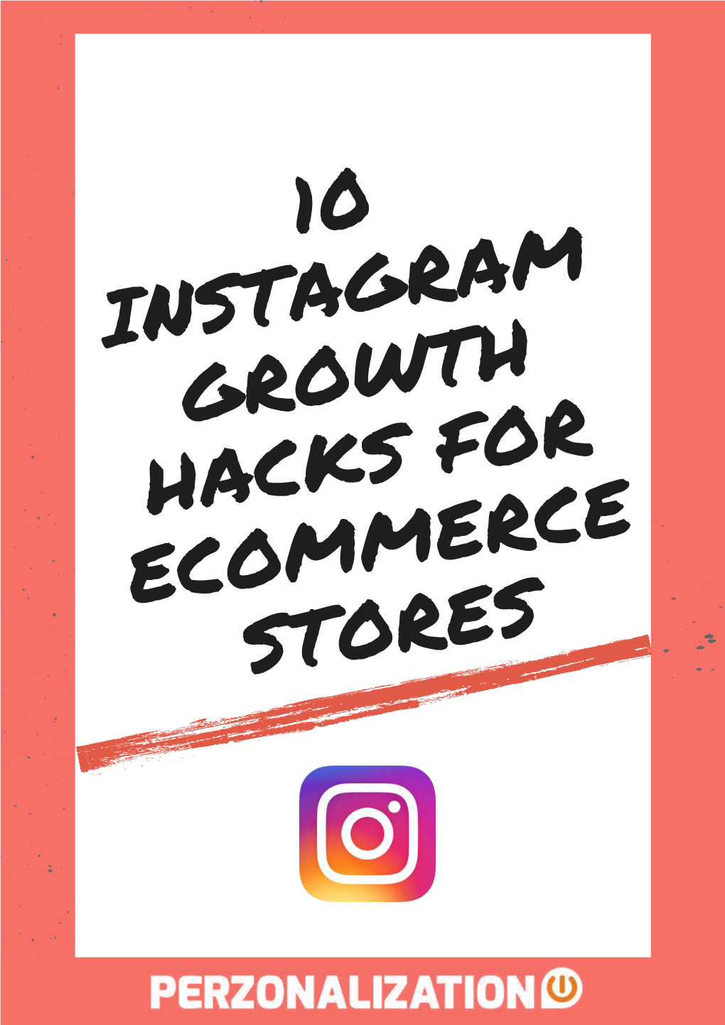 10 Instagram Growth Hacks for Ecommerce Stores