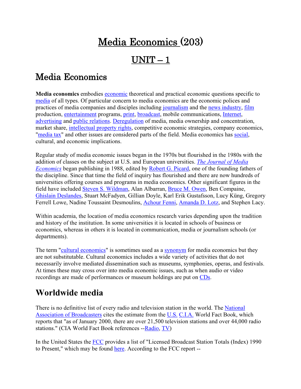 Media Economics (203) UNIT – 1 Media Economics