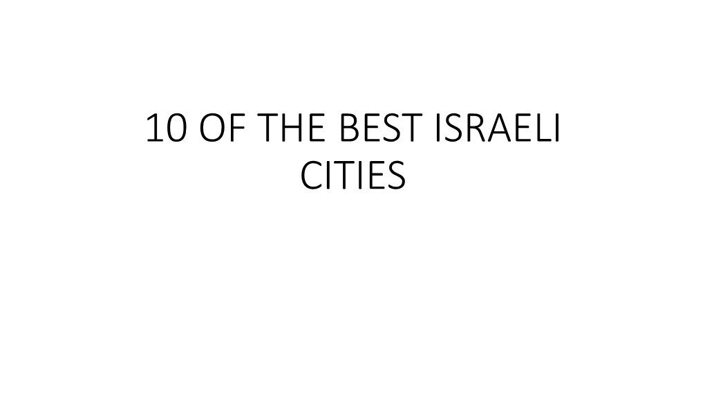 10 of the Best Israeli Cities Acre / Akko