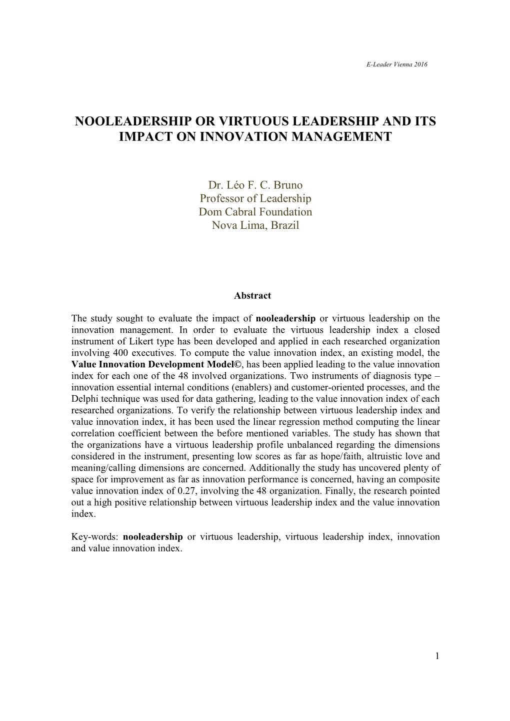 Nooleadership Or Virtuous Leadership and Its Impact on Innovation Management