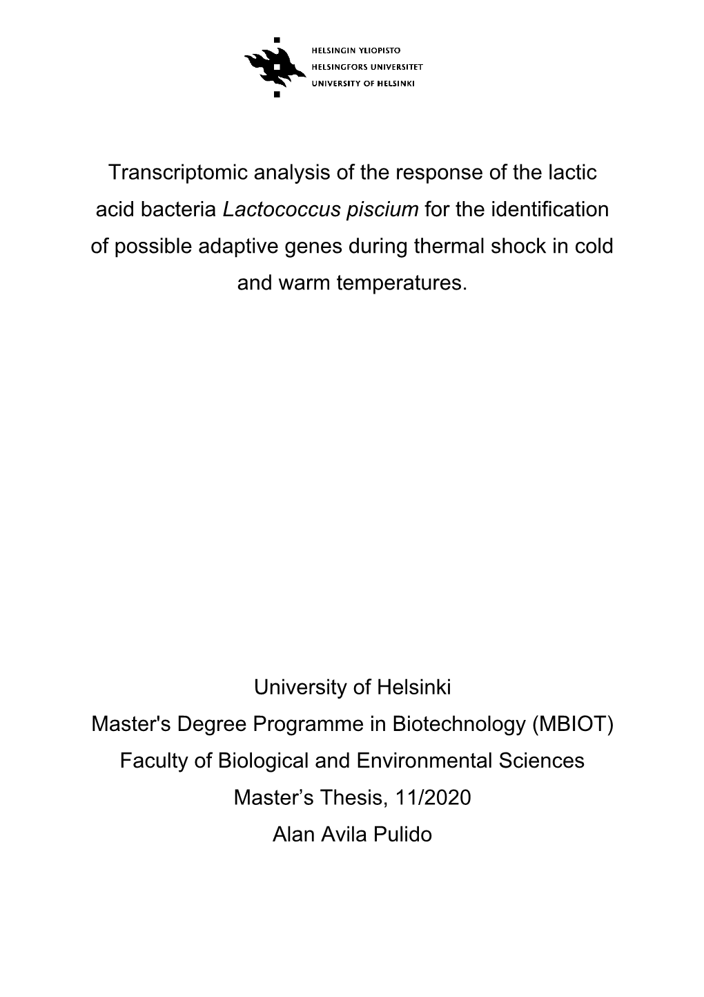 Transcriptomic Analysis of the Response of the Lactic Acid Bacteria