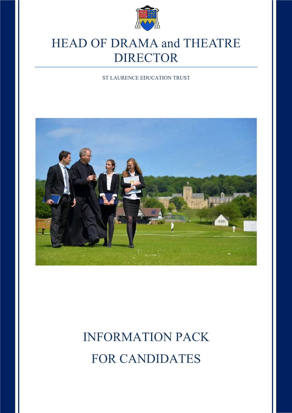 HEAD of DRAMA and THEATRE DIRECTOR INFORMATION PACK