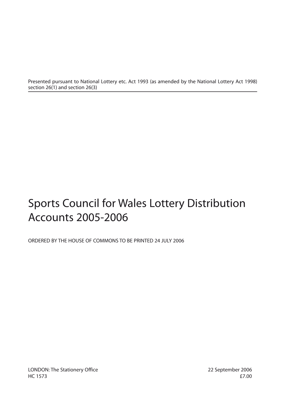 Sports Council for Wales Lottery Distribution Accounts 2005-2006