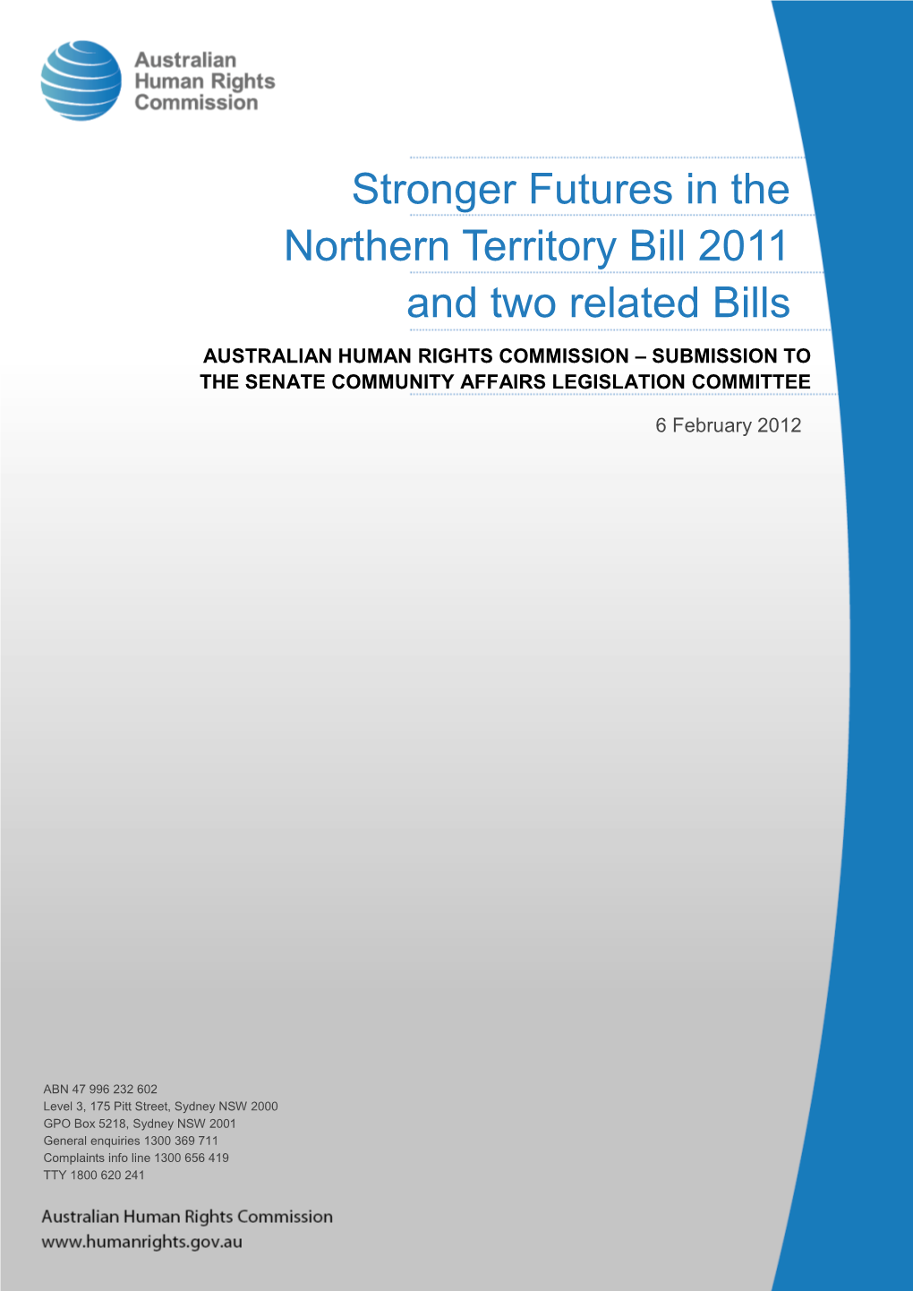 Stronger Futures in the Northern Territory Bill 2011 and Two Related Bills