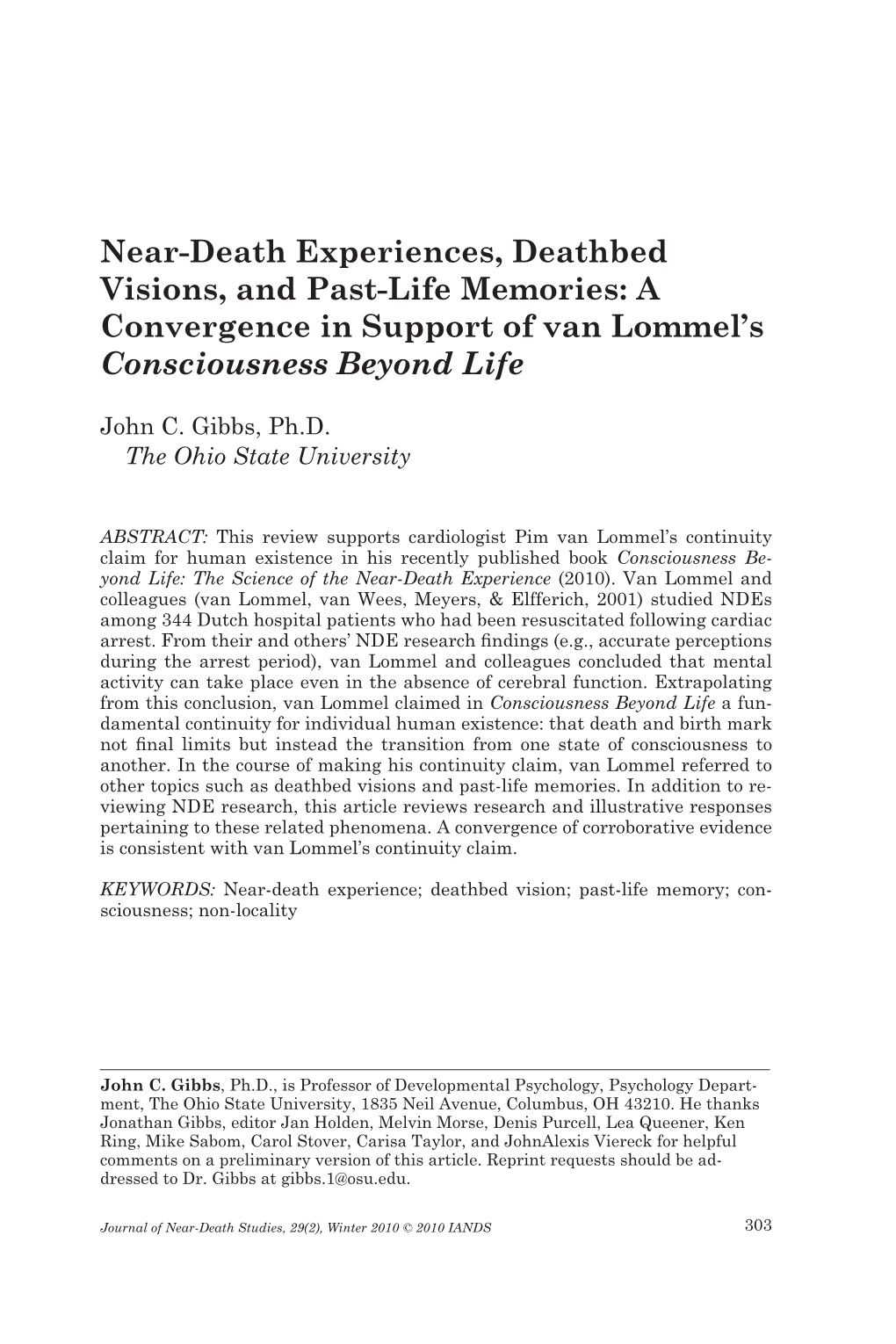 Near-Death Experiences, Deathbed Visions, and Past-Life Memories: a Convergence in Support of Van Lommel’S Consciousness Beyond Life