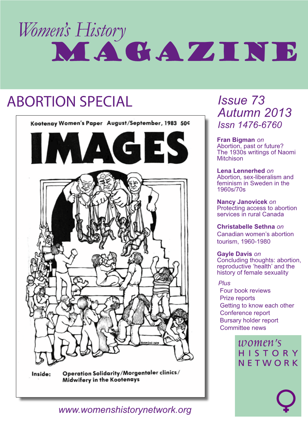 ABORTION SPECIAL Issue 73 Autumn 2013 Issn 1476-6760