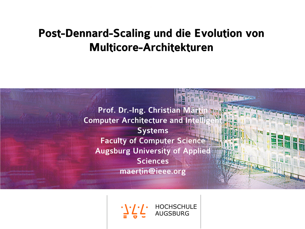 Post-Dennard-Scaling Und Die Evolution Von Multicore-Architekturen