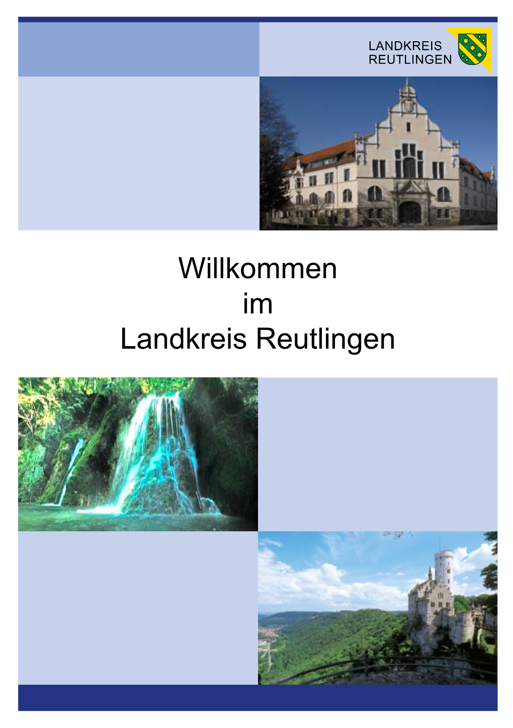 Willkommen Im Landkreis Reutlingen Herzlich Willkommen Im Landkreis Reutlingen