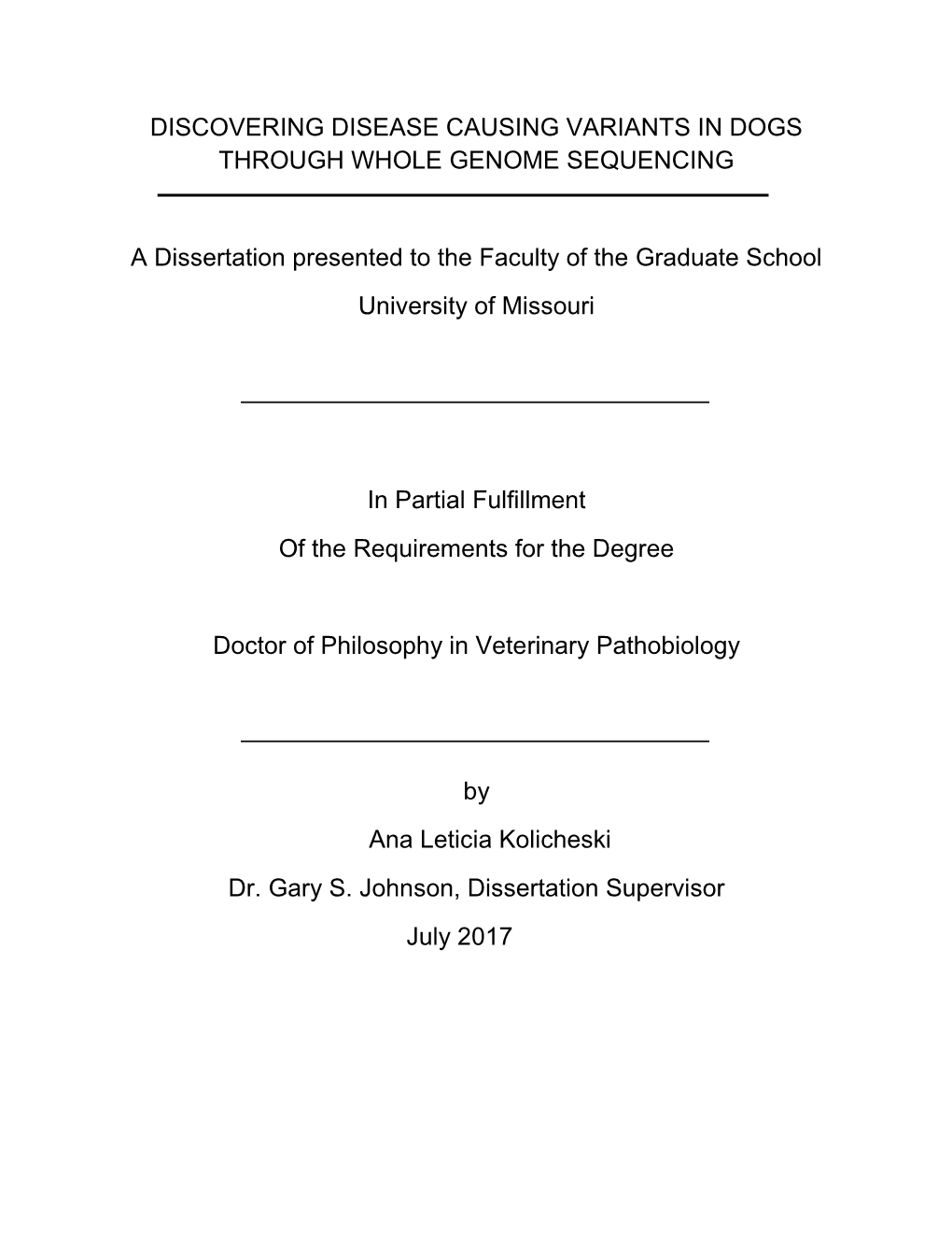 Discovering Disease Causing Variants in Dogs Through Whole Genome Sequencing