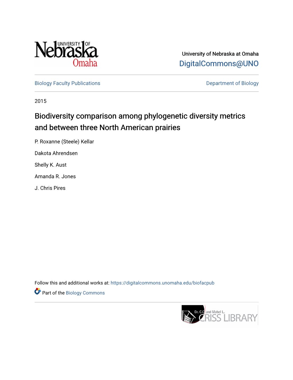 Biodiversity Comparison Among Phylogenetic Diversity Metrics and Between Three North American Prairies