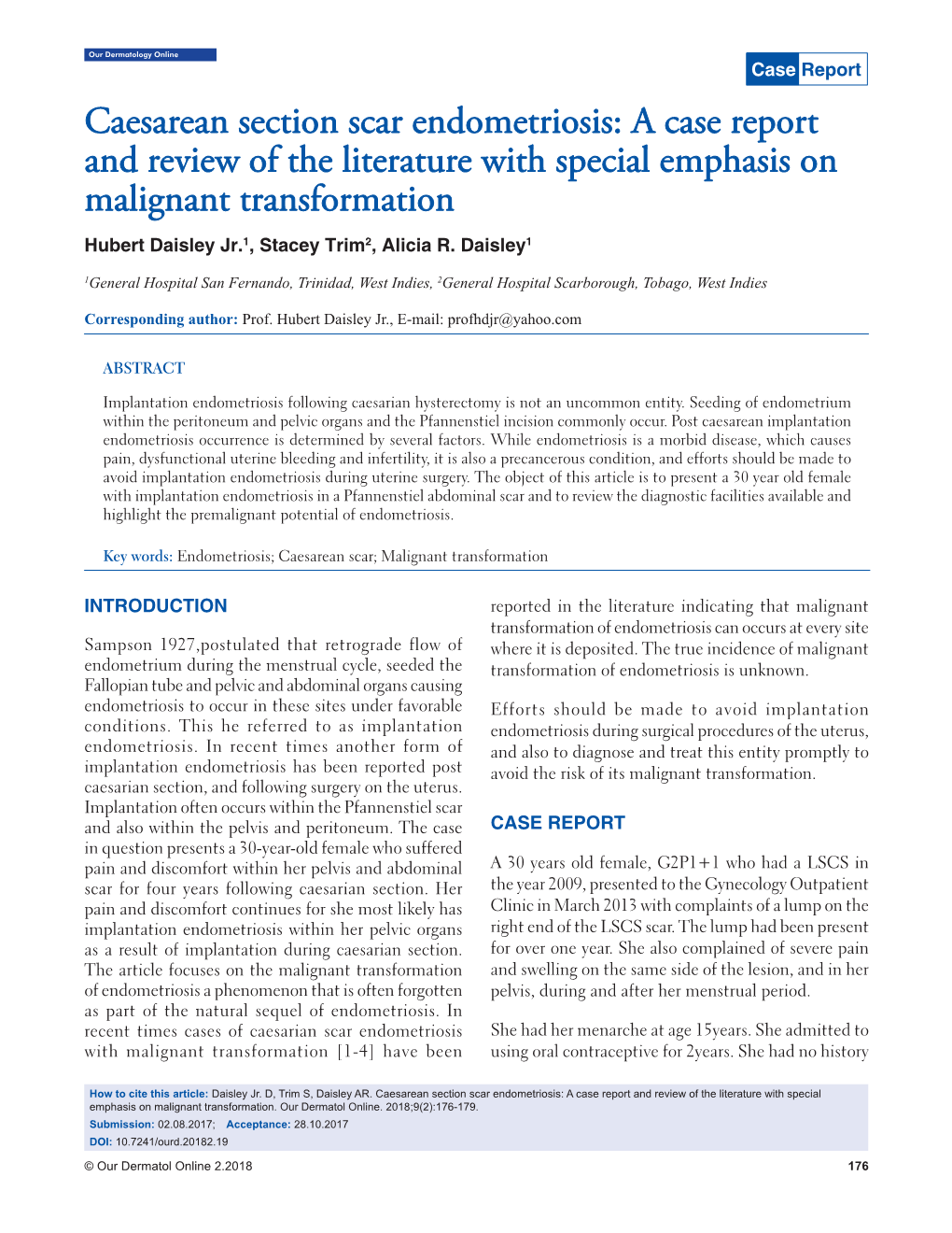 Caesarean Section Scar Endometriosis: a Case Report and Review of the Literature with Special Emphasis on Malignant Transformation