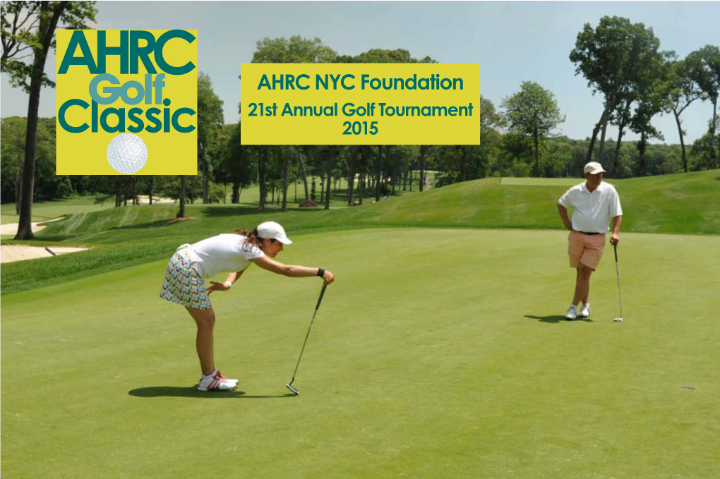 AHRC NYC Foundation 21St Annual Golf Tournament 2015 AHRC NYC Foundation 21St Annual Golf Tournament 2015