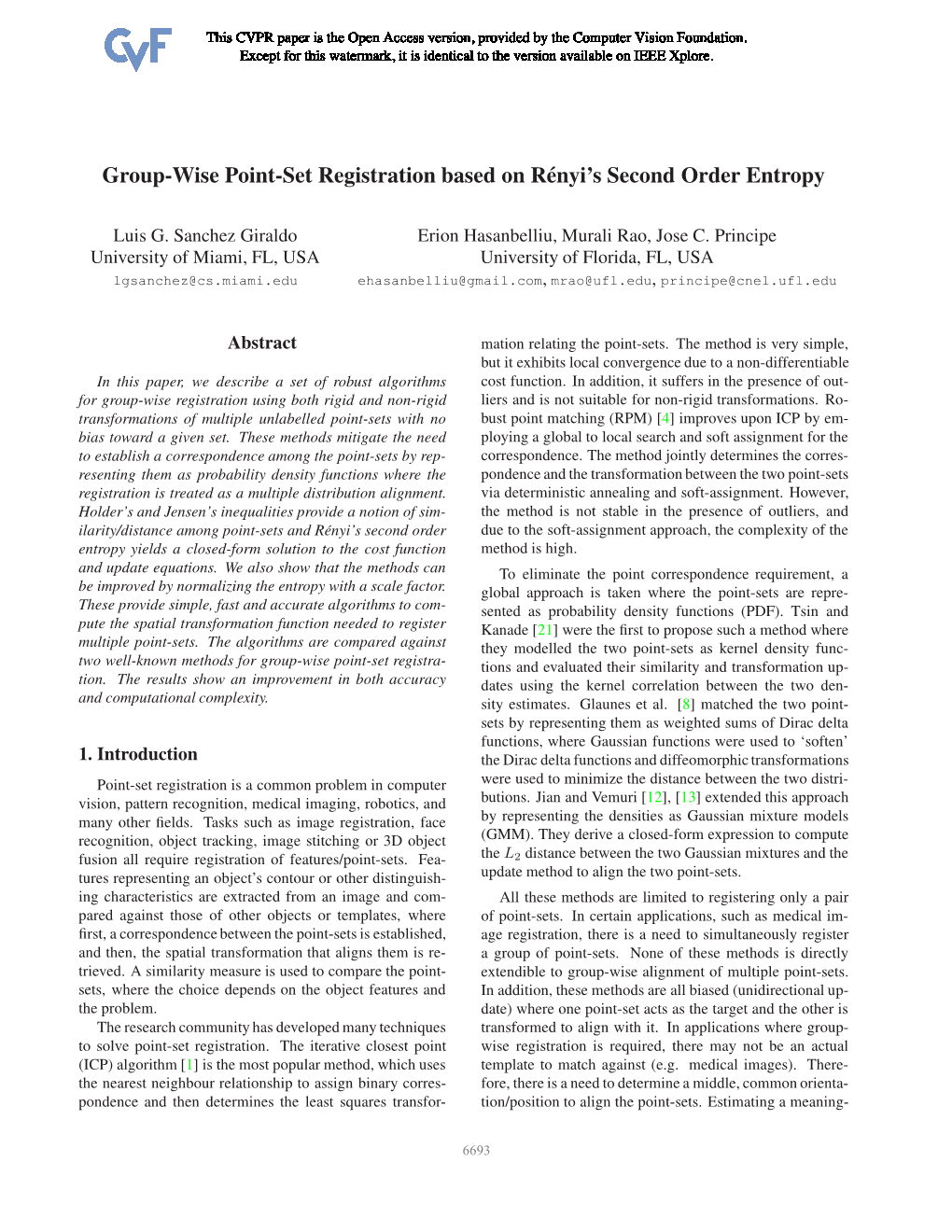 Group-Wise Point-Set Registration Based on Renyi's Second Order