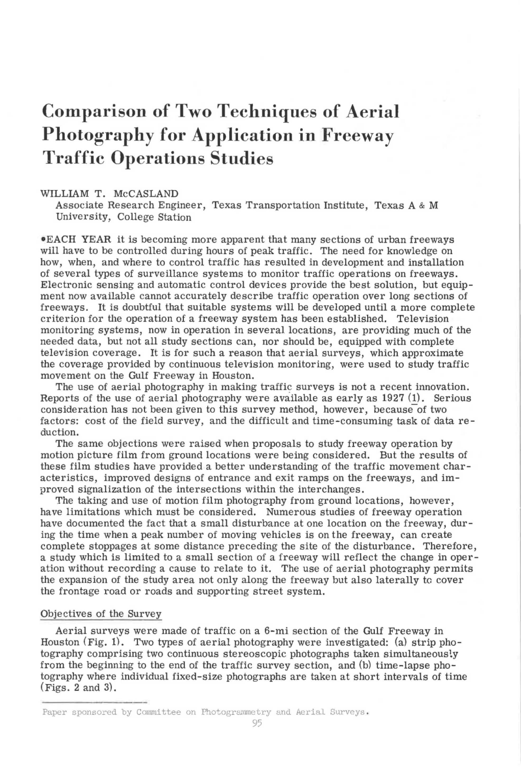 Comparison of Two Techniques of Aerial Photography for Application in Freeway Traffic Operations Studies