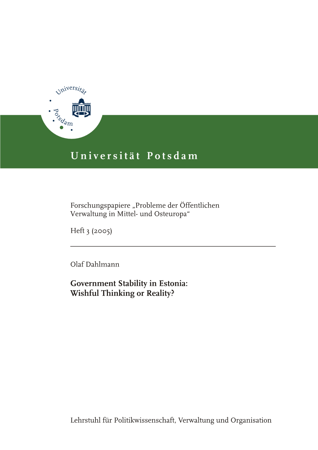 Government Stability in Estonia: Wishful Thinking Or Reality?: An