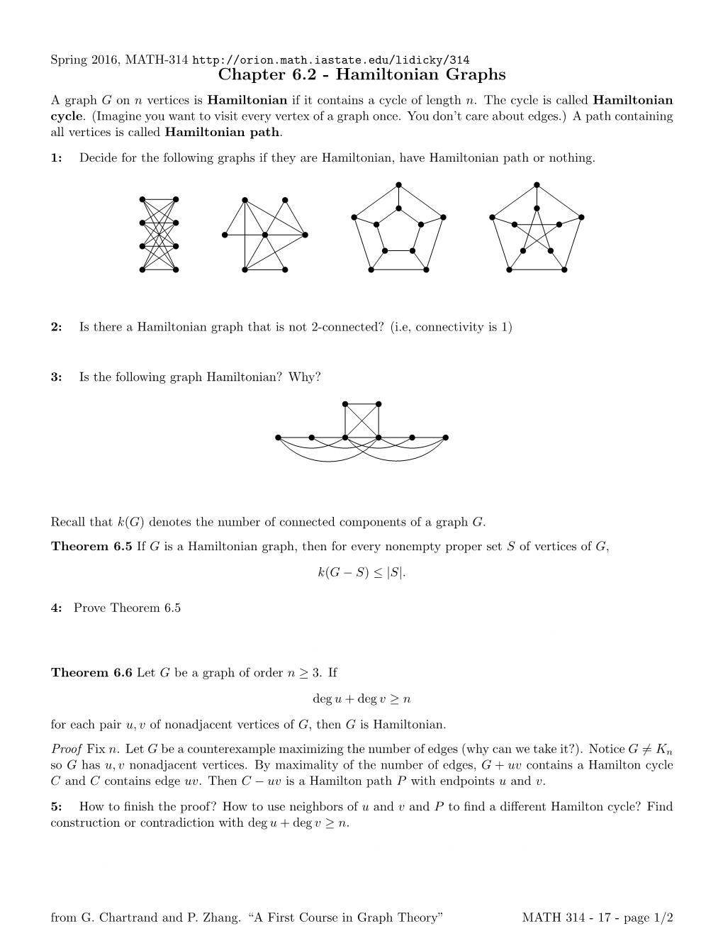 Chapter 6.2 - Hamiltonian Graphs a Graph G on N Vertices Is Hamiltonian If It Contains a Cycle of Length N