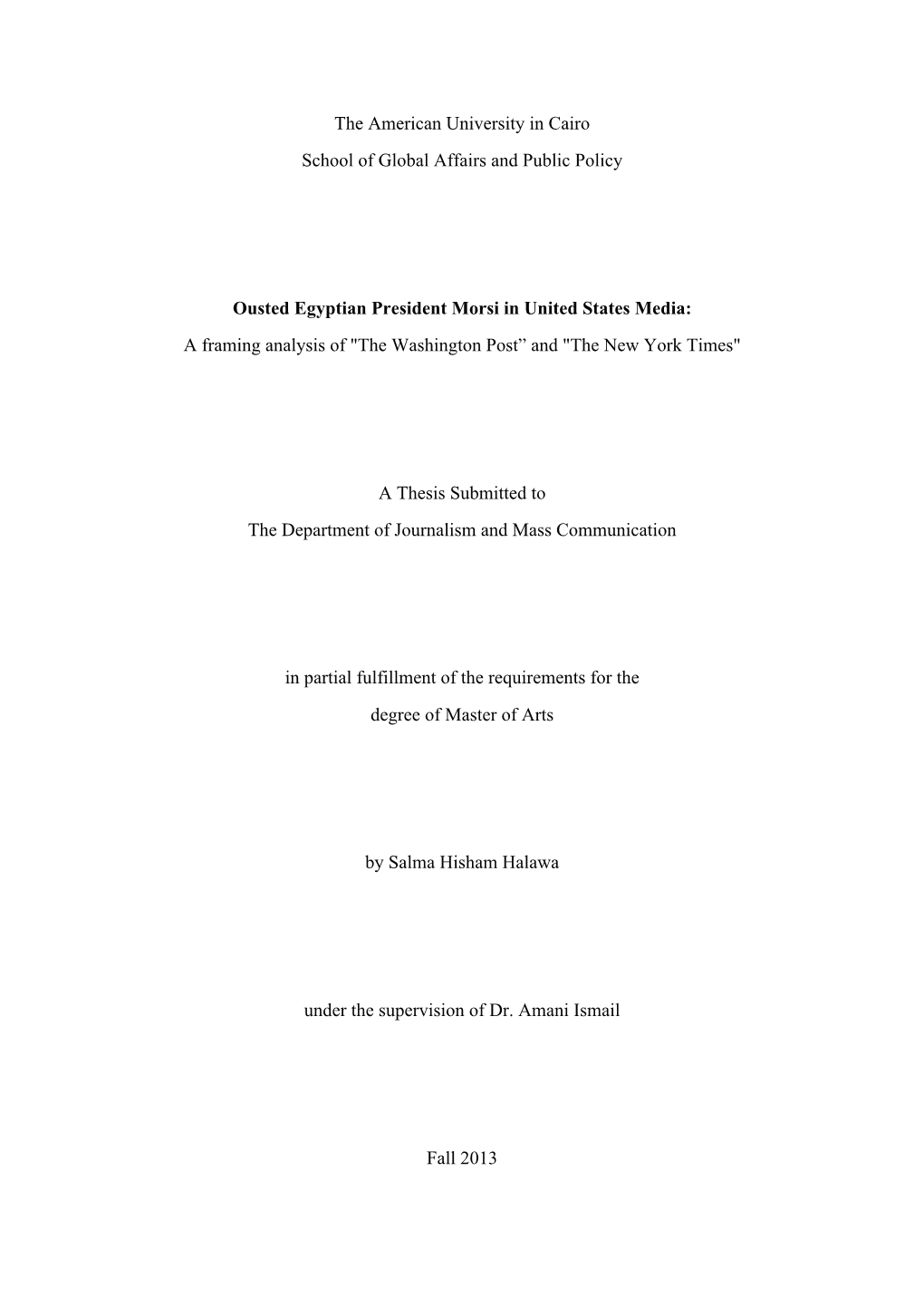 Ousted Egyptian President Morsi in United States Media: a Framing Analysis of "The Washington Post” and "The New York Times"