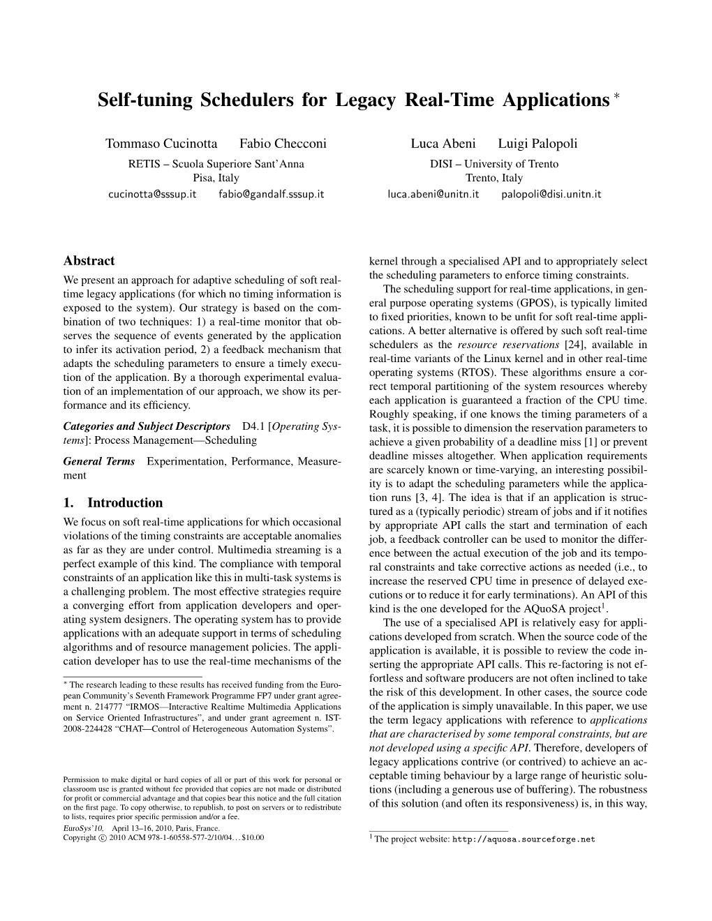 Self-Tuning Schedulers for Legacy Real-Time Applications ∗